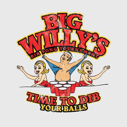 Tournament t-shirt with the title 'BIG WILLY'S BEER PONG'