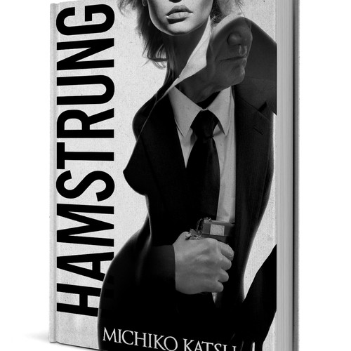 Murder mystery book cover with the title 'Cover design for "Hamstrung"'
