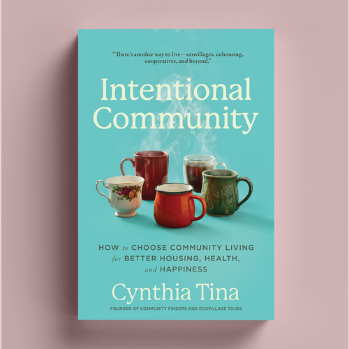 Community design with the title 'Intentional Community '