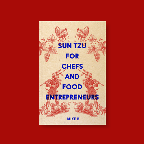 Graphic book cover with the title 'Book Cover, Sun Tzu for Chefs and Food Entrepreneurs'