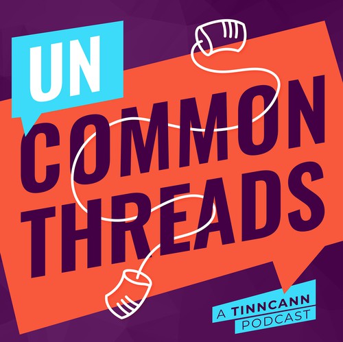 Podcast design with the title 'UnCommon Threads Podcast Cover'
