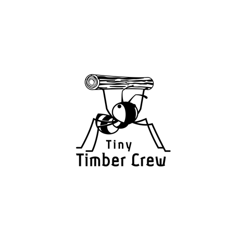 Ant design with the title 'Tiny Timber Crew'