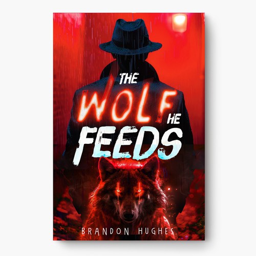 Wolf book cover with the title 'The Wolf He Feeds'