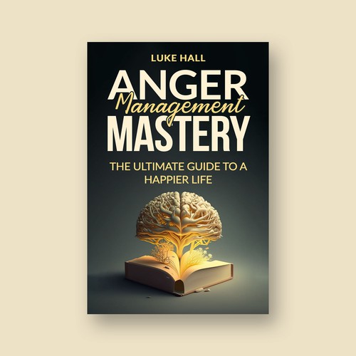 Paperback book cover with the title 'Anger Management Mastery Self-Help Book Cover Design'