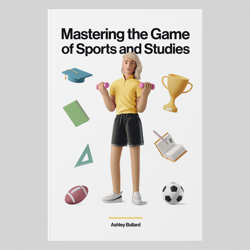 3D book cover with the title 'Mastering the Game of Sports and Studies'