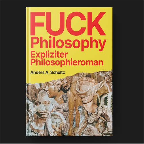 Literature design with the title 'Fuck Philosophy'