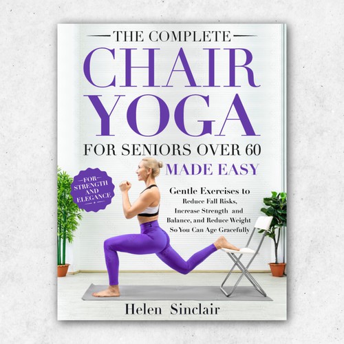 Yoga book cover with the title 'The Complete Chair Yoga for Seniors Over 60 Made Easy eBook cover'