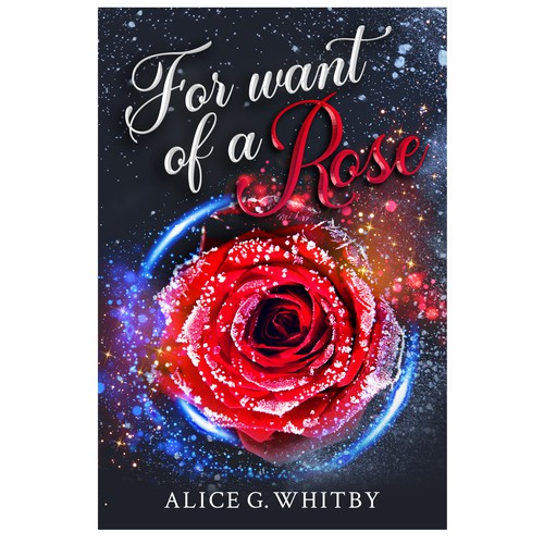 Rose book cover with the title 'For Want of a Rose'