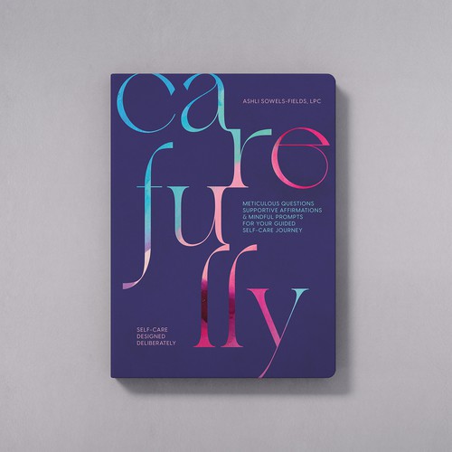 Journal design with the title 'Carefully'