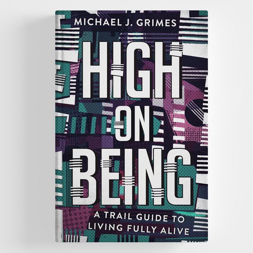Geometric book cover with the title 'High on being'