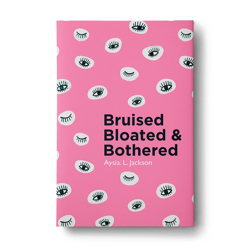 Pink design with the title 'Bruised Bloated & Bothered '