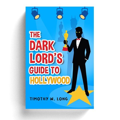 Book cover with the title 'The Dark Lord's Guide to Hollywood'