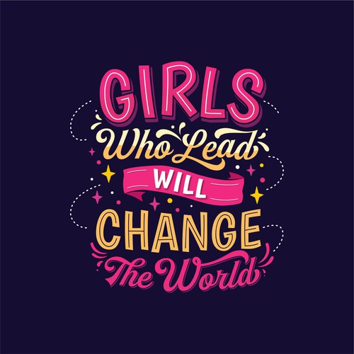 Girls' t-shirt with the title 'Girls who lead will change the world'