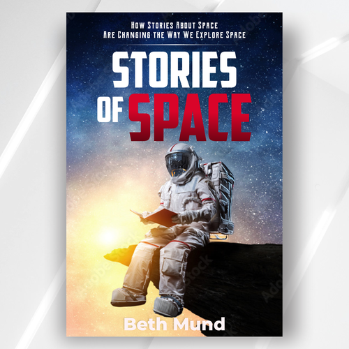 Science book cover with the title 'Astronaut Book Cover Design for Stories of Space'