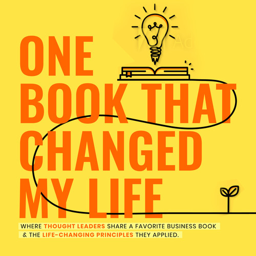 Podcast design with the title 'One Book that Changed my Life Podcast Cover'