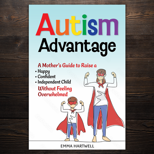 Creative book cover with the title 'Autism Advantage'