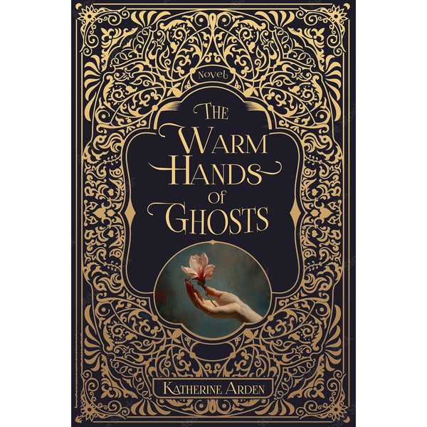 Book cover fot The Warm Hands of Ghosts