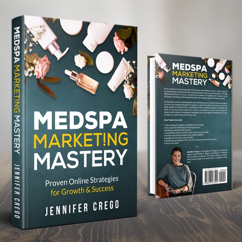 Design a stylish book cover that compels medical spa owners to want to read the book. Design by GusTyk