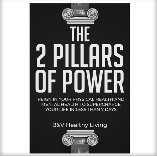 2 Pillars of Power book cover design to grab attention Design by N&N Designs