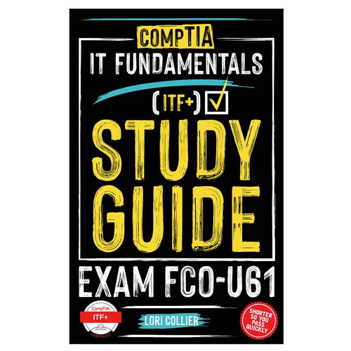 CompTIA ITF+ Study Guide Book Cover Design by kostis Pavlou