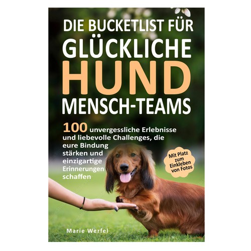 Design a harmonious, cute cover for a dog & human bucketlist Design by Cover_Design_Expert