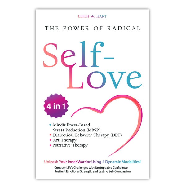 The Power of Radical Self-Love