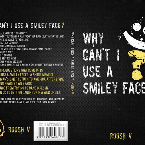 Book cover for "Why Can't I Use A Smiley Face?" Design by Agens404