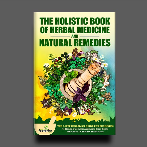 Design a book cover for Herbal Medicine & Natural Remedies Design by Rgraphic@