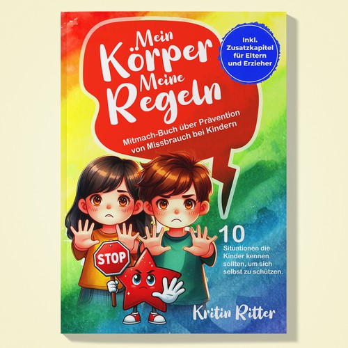 Design a beautiful book cover for a children's book about the prevention of child abuse Design by Dusky_D