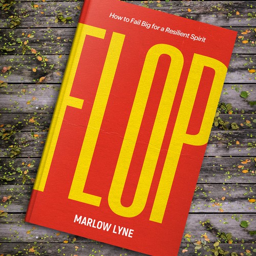 Design a book cover for a book called "FLOP" ! Design by Citrusbyte