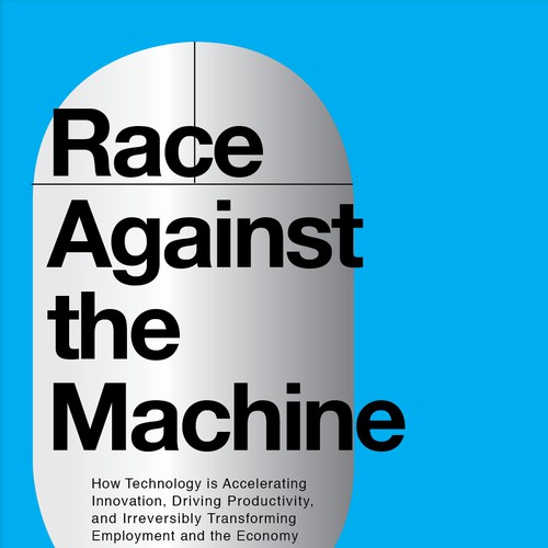 Create a cover for the book "Race Against the Machine" Design von dreesus