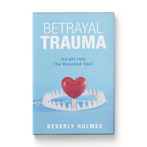 The Trauma of Betrayal Design by HRM_GRAPHICS