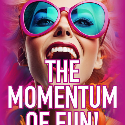 Momentum of Fun Design by Top-tier Designer