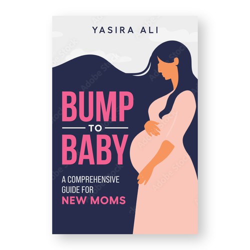 Design a pregnancy book cover for first time moms Réalisé par Lakṣya