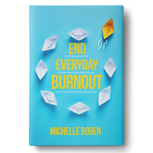 Book cover to End Everyday Burnout and grab the attention of multi-tasking 25-58 year old women Design by Wizdiz