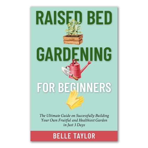 Design a unique fresh and inviting gardening book cover that will definitely draw people eyes to it Réalisé par Bluebubble