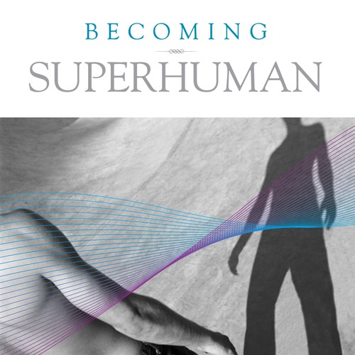 "Becoming Superhuman" Book Cover Diseño de Thirsty Fly
