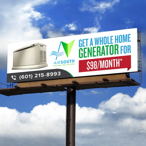 Create a billboard offering a whole home generator Design by BrainStorm.