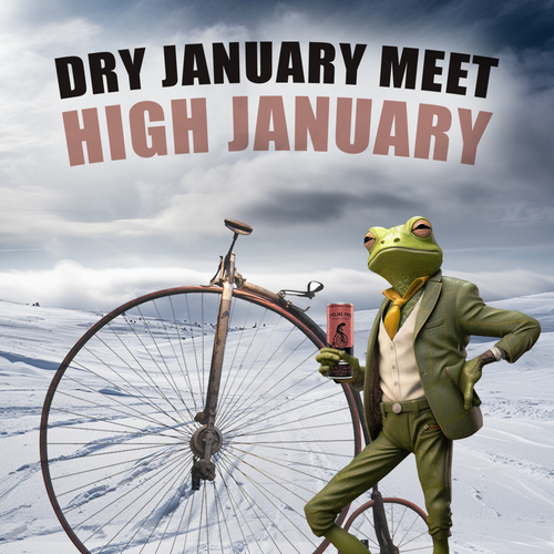 Create a 'Dry January meets High January' poster.  Have Fun, Be Creative, Open to all suggestions. Design by karundesigns