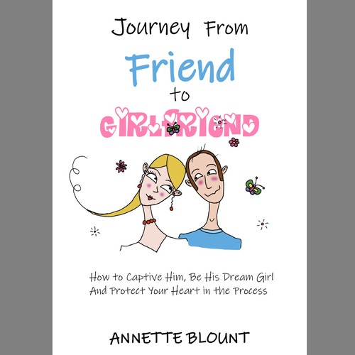 Design a book cover that is fun and playful to help single women experience love beyond friendship Design by Imaginart