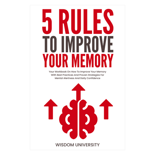 Design A Clever And Catchy "5 Rules To Improve Your Memory" Book Cover Design by Fun Graphics