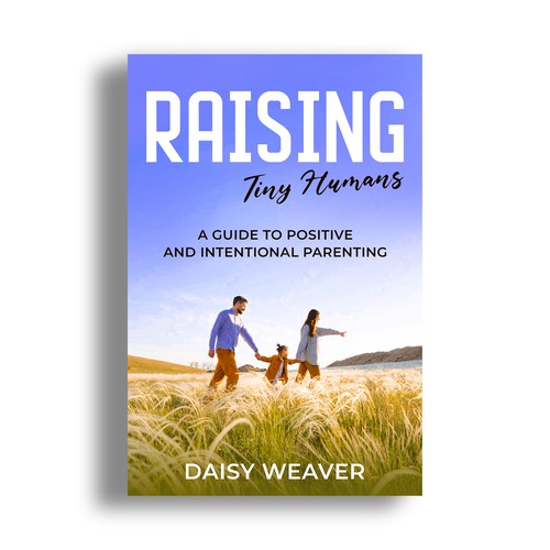 Designs | Bright and inviting cover for positive parenting book | Book ...