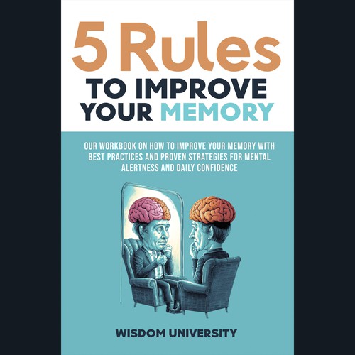 Design A Clever And Catchy "5 Rules To Improve Your Memory" Book Cover Design by Donn Marlou Ramirez