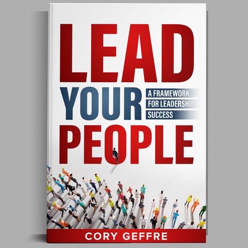 Book Cover Design (Lead Your People) Design by Ramarao V Katteboina