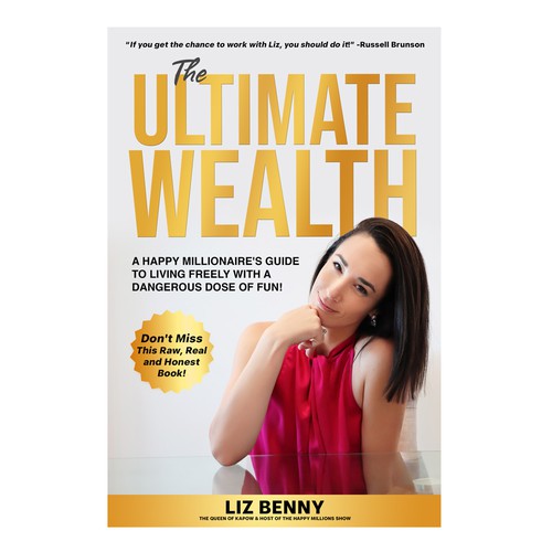 I need a Professional and Fun Cover Design for my book: "The Ultimate Wealth" Design by Mr.TK