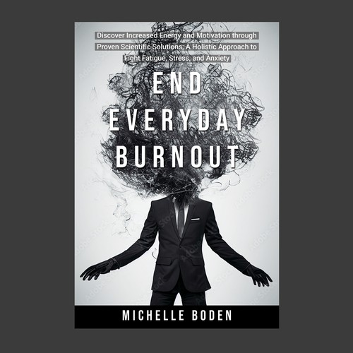 Book cover to End Everyday Burnout and grab the attention of multi-tasking 25-58 year old women Design by Mina's Design