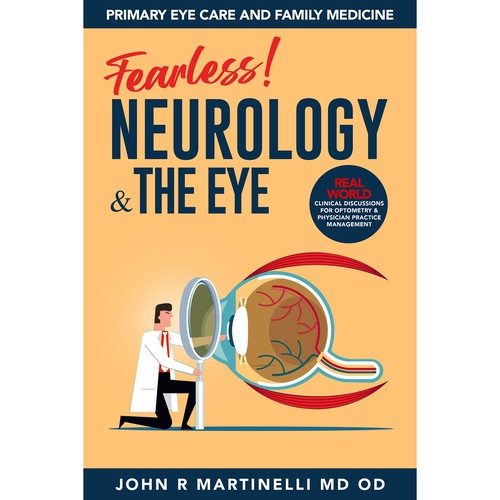 Medical Cover about Neurology & The Eye/Vision in a bold yet engaging style for a new educational series for physicians. Design by Aaniyah.ahmed