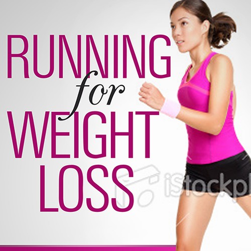 Create the next book or magazine cover for Running For Weight Loss: 5k To Half Marathon  Réalisé par angelleigh