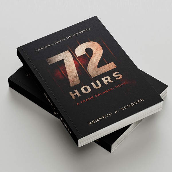72 Hours A Frank Galanski Novel