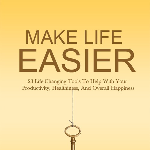 Create a book cover for "Make Life Easier" Design by Mila.